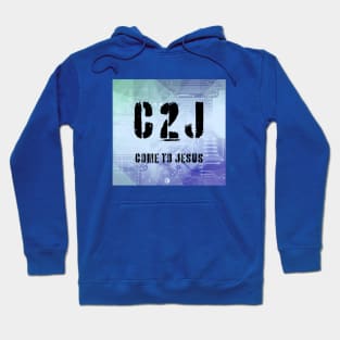 C2J Come To Jesus Matthew 11:28 - cyber tech Hoodie